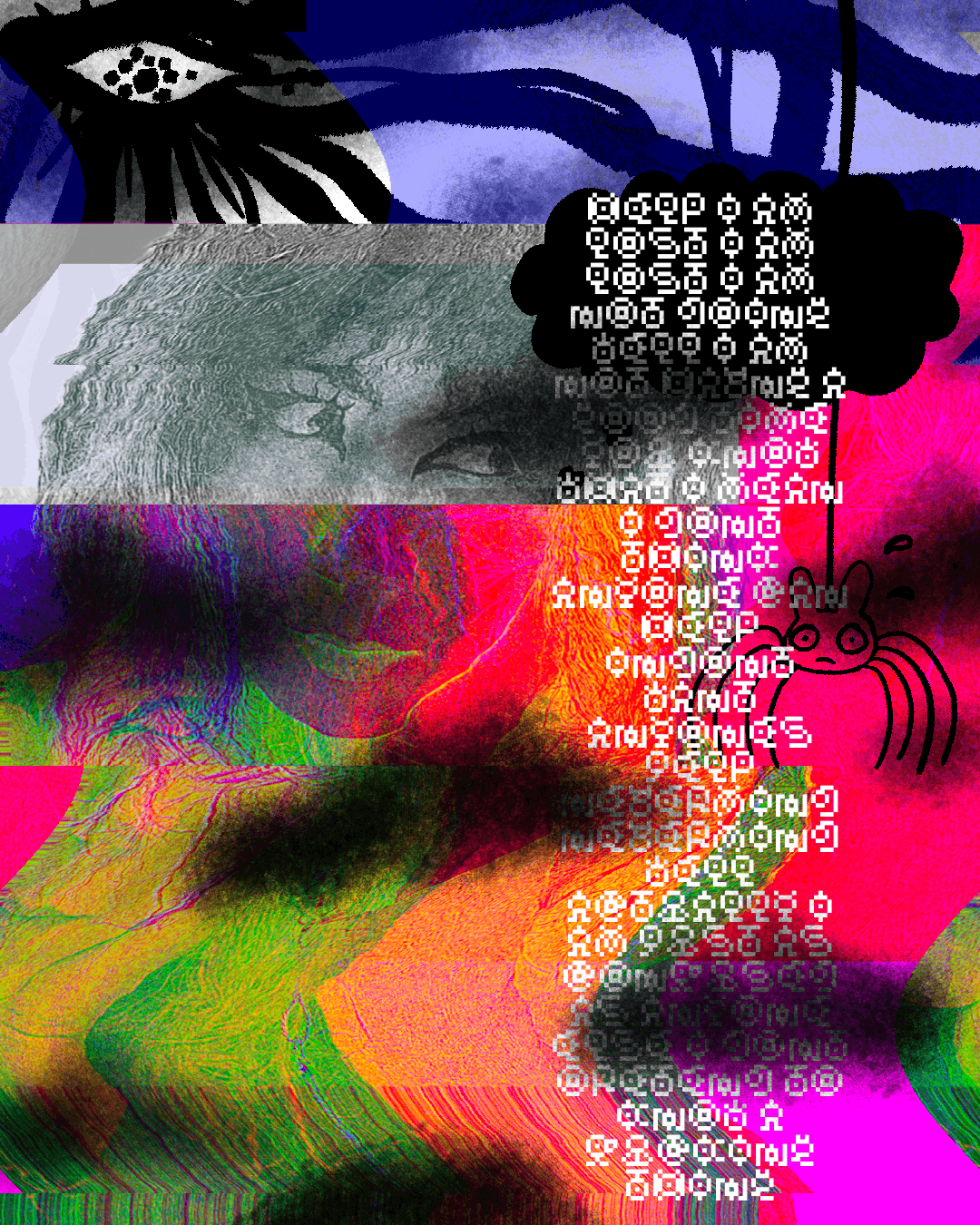 A glitchy illustration of messed up text, abstract colors and black clouds.