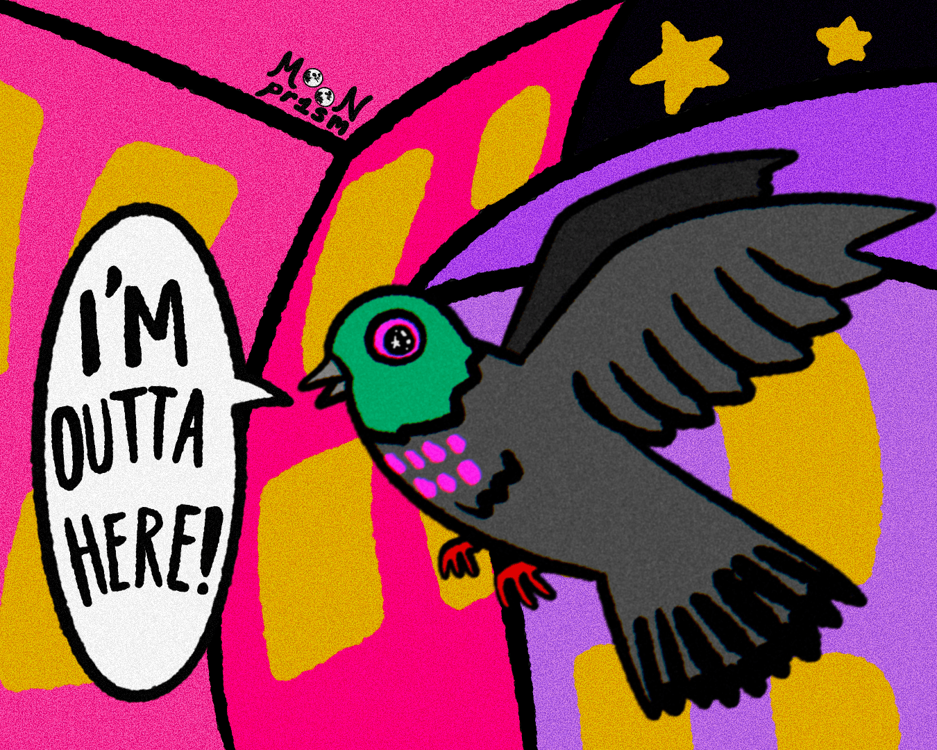 An illustration depicting a pigeon flying through a pink and purple city sky at night with a speech bubble that sayd 'I'm Outta Here!'